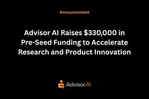 Advisor AI Raises $330,000 in Pre-Seed Funding to Accelerate Research and Product Innovation