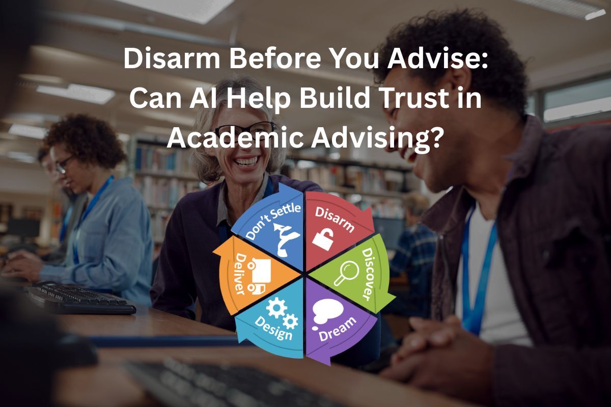 Disarm Before You Advise: Can AI Help Build Trust in Academic Advising?
